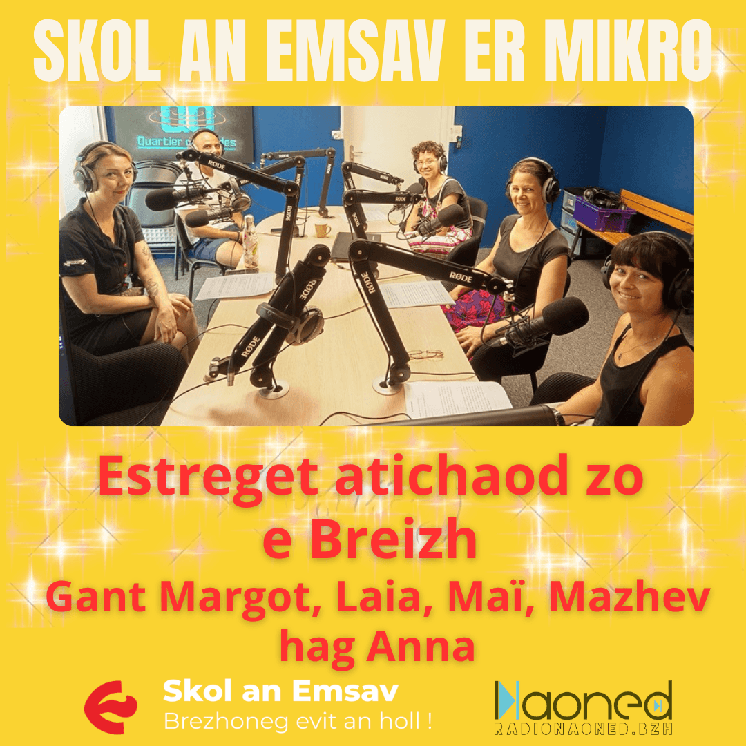Skol An Emsav er mikro - Estreget atichod zo e Breizh gant Margot, Laia, Maï, Mazhev hag Anna