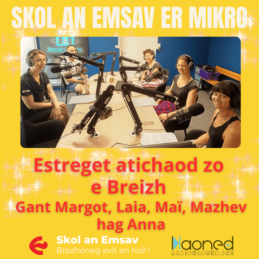 Skol An Emsav er mikro - Estreget atichod zo e Breizh gant Margot, Laia, Maï, Mazhev hag Anna