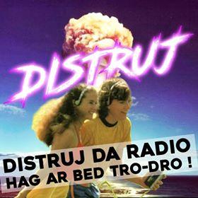 Le retour de Distruj !